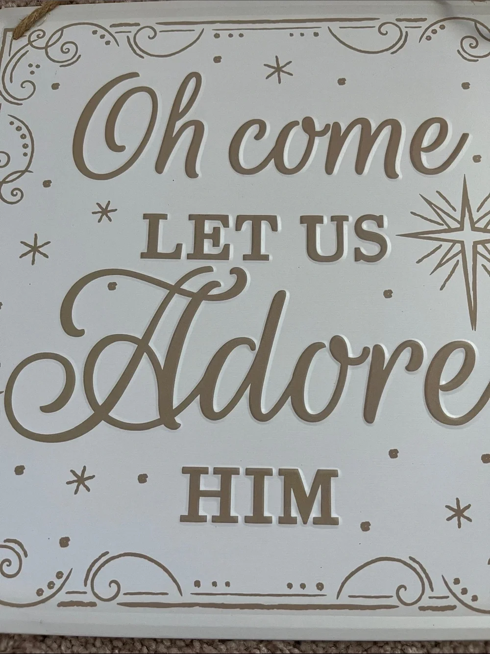 Oh Come Let Us Adore Him White and Gold Hanging Wall Sign